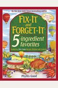 Fix-It and Forget-It 5-Ingredient Favorites: Comforting Slow-Cooker Recipes, Revised and Updated