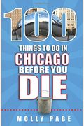 100 Things To Do In Chicago Before You Die