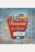 Lost Treasures Of St. Louis