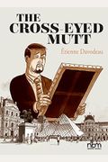 The Cross-Eyed Mutt