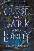 A Curse So Dark And Lonely (The Cursebreaker Series)