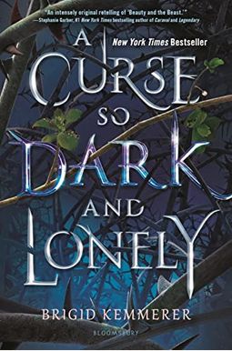 A Curse So Dark And Lonely A Curse So Dark And Lonely