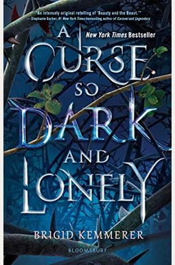 A Curse So Dark And Lonely A Curse So Dark And Lonely