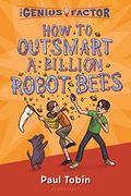How To Outsmart A Billion Robot Bees (The Genius Factor)