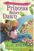 Princess Before Dawn