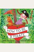 How To Be A Pirate