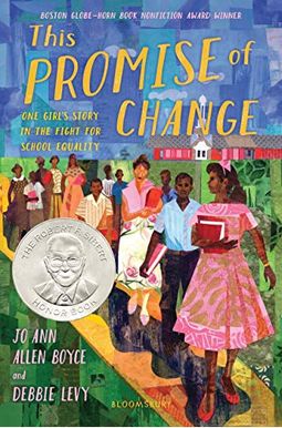 This Promise Of Change: One Girl's Story In The Fight For School Equality This Promise Of Change: One Girl's Story In The Fight For School Equality