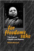 For Freedom's Sake: The Life of Fannie Lou Hamer (Women in American History)