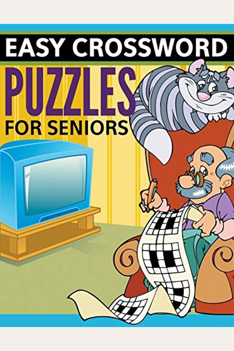 Buy Easy Crossword Puzzles For Seniors Super Fun Edition Book By