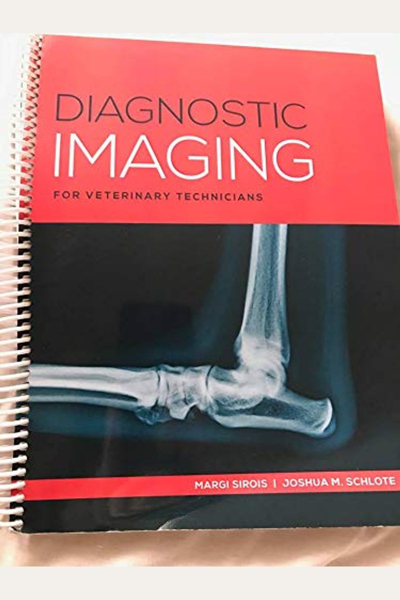 Buy Diagnostic Imaging For Veterinary Technicians Book By Jon Lang