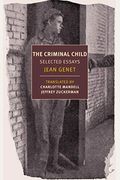 The Criminal Child: Selected Essays