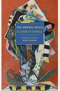 The Orphic Voice: Poetry And Natural History