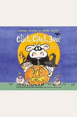 Click, Clack, Boo!: A Tricky Treat Click, Clack, Boo!: A Tricky Treat