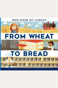 From Wheat To Bread