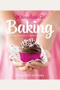 American Girl Baking: Recipes For Cookies, Cupcakes & More