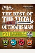 The Best Of The Total Outdoorsman: 501 Essential Tips And Tricks