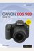 David Busch's Canon Eos 90d Guide To Digital Photography