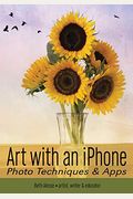 Art with an iPhone: Photo Techniques & Apps
