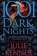 Caress Of Darkness: A Dark Pleasures Novella (1001 Dark Nights)