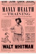 Manly Health And Training: To Teach The Science Of A Sound And Beautiful Body