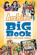 Archie's Big Book Vol. 6: High School Yearbook