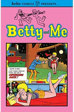 Betty And Me Vol. 1 Betty And Me Vol. 1