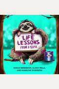 Life Lessons From A Sloth