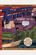 Robert Smalls: Tales Of The Talented Tenth, No. 3 Volume 3