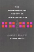 The Mathematical Theory Of Communication