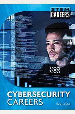 Buy Cybersecurity Careers Book By: Kathryn Hulick