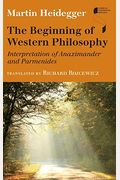 The Beginning of Western Philosophy: Interpretation of Anaximander and Parmenides