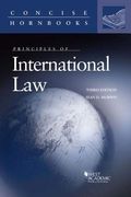Principles Of International Law (Concise Hornbook Series)