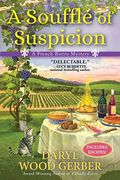 A Souffle Of Suspicion: A French Bistro Mystery