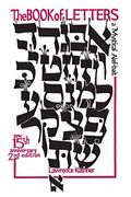 The Book of Letters: A Mystical Hebrew Alphabet