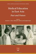 Medical Education In East Asia: Past And Future