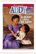Addy: A Heart Full Of Hope