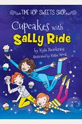 Cupcakes With Sally Ride