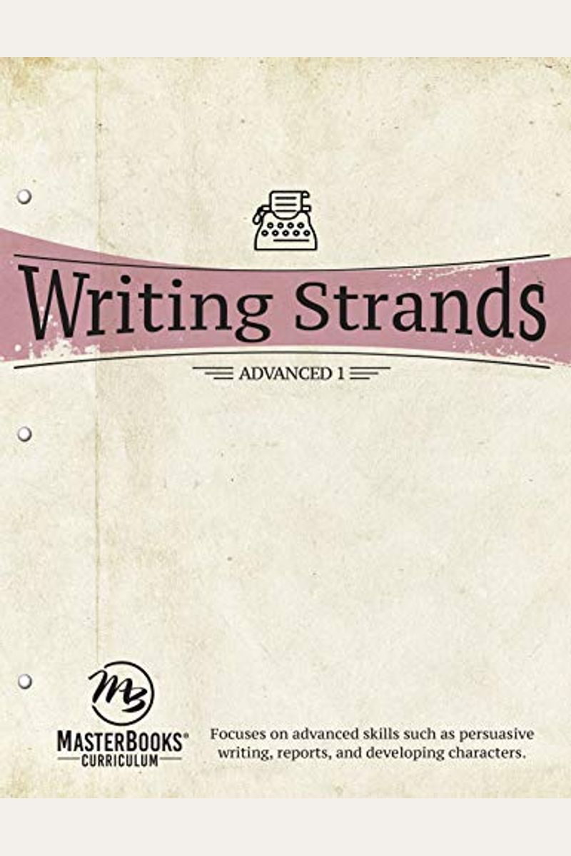 Buy Writing Strands Advanced 1 Focuses On Advanced Skills Such As