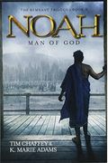 Noah: Man Of God