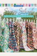 Scrap School: 12 All-New Designs From Amazing Quilters