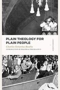 Plain Theology For Plain People