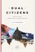 Dual Citizens: Politics And American Evangelicalism