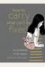 How To Carry What Can't Be Fixed: A Journal For Grief