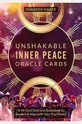 Unshakable Inner Peace Oracle Cards: A 44-Card Deck And Guidebook To Awaken & Align With Your True Power