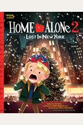 Home Alone 2: Lost In New York: The Classic Illustrated Storybook
