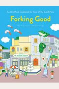 Forking Good: An Unofficial Cookbook For Fans Of The Good Place