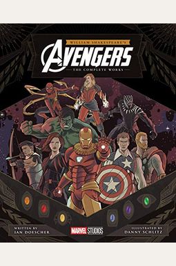 William Shakespeare's Avengers: The Complete Works William Shakespeare's Avengers: The Complete Works