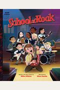 School Of Rock: The Classic Illustrated Storybook