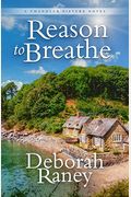 Reason To Breathe (A Chandler Sisters Novel)