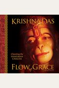 Flow Of Grace: Chanting The Hanuman Chalisa (Revised Edition)